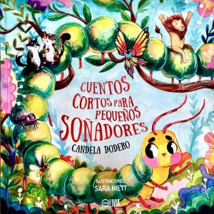 Cuentos cortos para pequeños soñadores 1